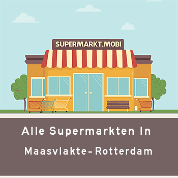 Supermarkt Maasvlakte Rotterdam